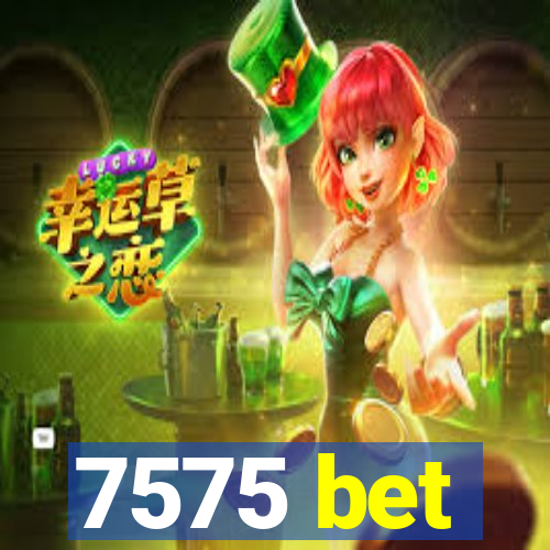 7575 bet